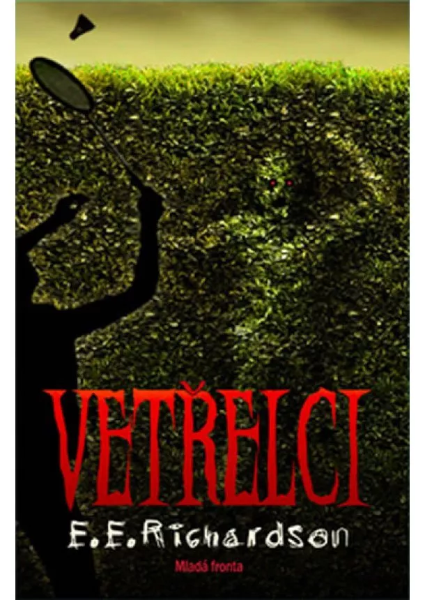 Richardson E. E. - Vetřelci