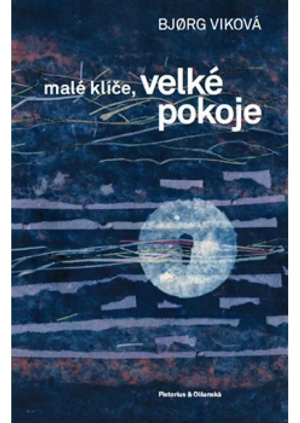 Bjorg Viková - Malé klíče, velké pokoje
