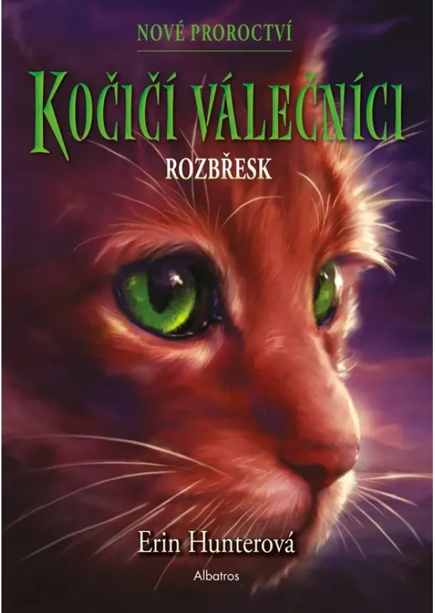 Erin Hunterová - Kočičí válečníci: Nové proroctví (3) - Rozbřesk