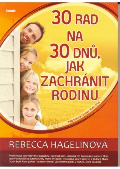 30 rad na 30 dnů, jak zachránit rodinu