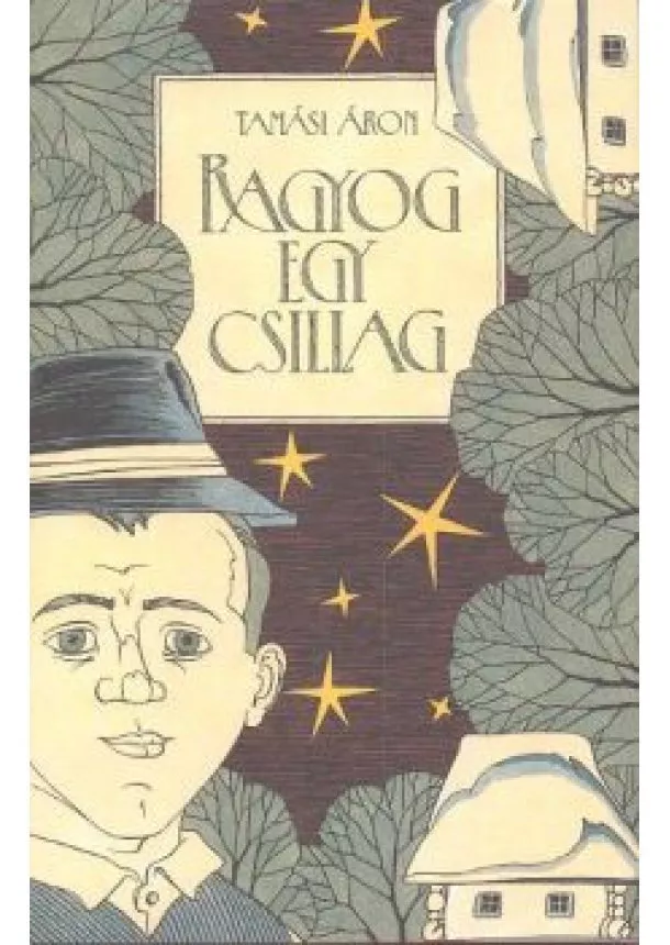 Tamási Áron - RAGYOG EGY CSILLAG