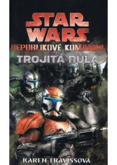 Star Wars - Republikové komando - Trojitá nula