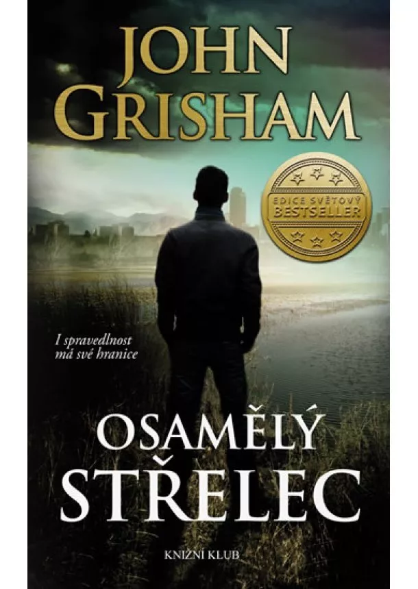 John Grisham - Osamělý střelec