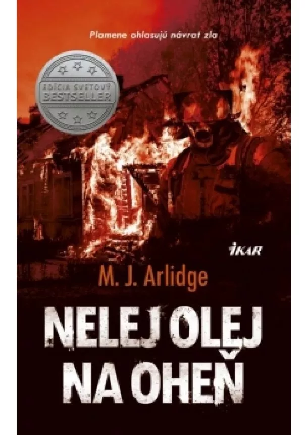 M. J. Arlidge - Nelej olej na oheň