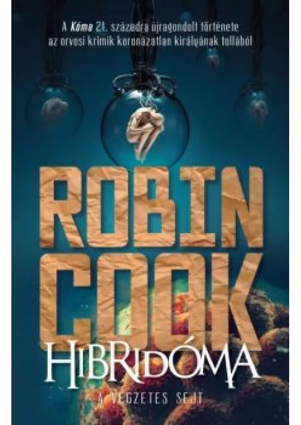 Robin Cook - Hibridóma - a végzetes sejt