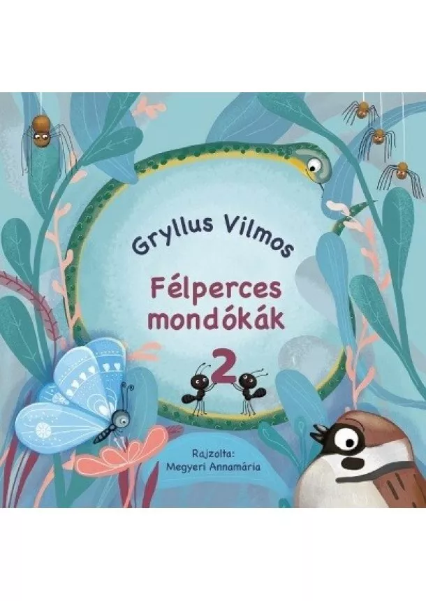 Gryllus Vilmos - Félperces mondókák 2.