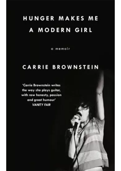 Hunger Makes Me a Modern Girl