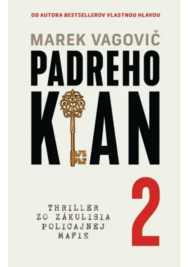 Marek Vagovič - Padreho klan 2