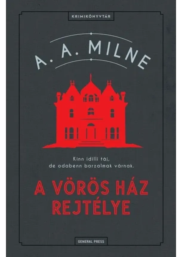 A. A. Milne - A Vörös Ház rejtélye - Krimikönyvtár