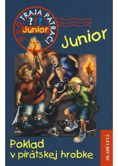 Poklad v pirátskej hrobke - Traja pátrači JUNIOR 5