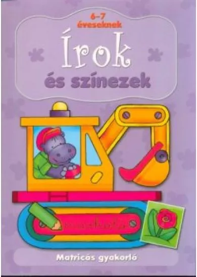 Írok és színezek: 6-7 éveseknek /Matricás gyakorló