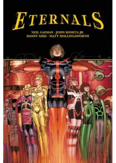 Eternals by Neil Gaiman John Romita Jr.