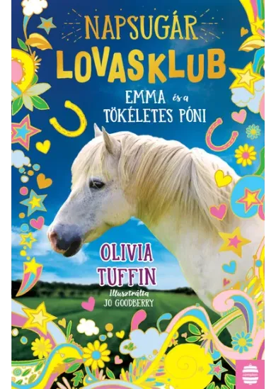 Napsugár Lovasklub 1. - Emma és a tökéletes póni