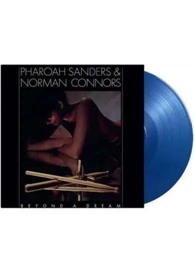 Pharoah Sanders & Norman Connors:  Beyond a Dream (Live At Montreux Jazz Festival) / Blue 180G