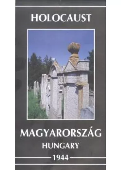 HOLOCAUST MOGYARORSZÁG 1944+BUDAPEST 1944 TÉRKÉP (1: 800.000 / 1: 500.000 ÉS 1: 21.000)