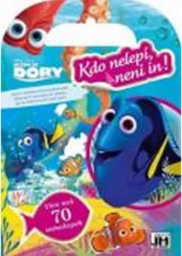 Walt Disney - Dory - Kdo nelepí, není in!
