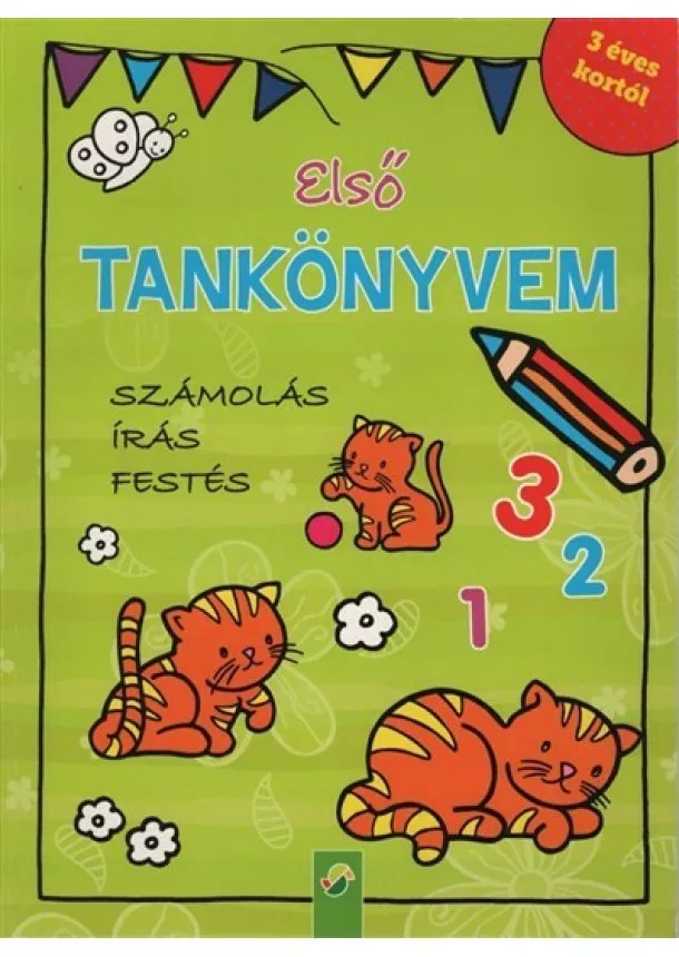 Foglalkoztató - Első tankönyvem - Számolás, írás, festés