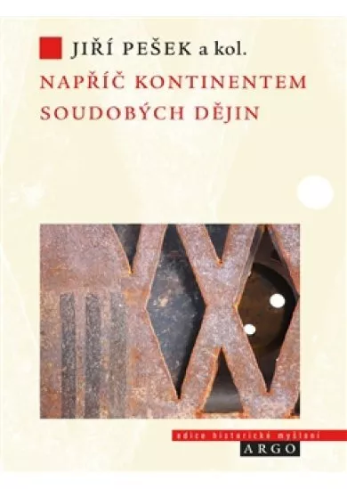 Napříč kontinentem soudobých dějin - Evropská historiografie po konci studené války