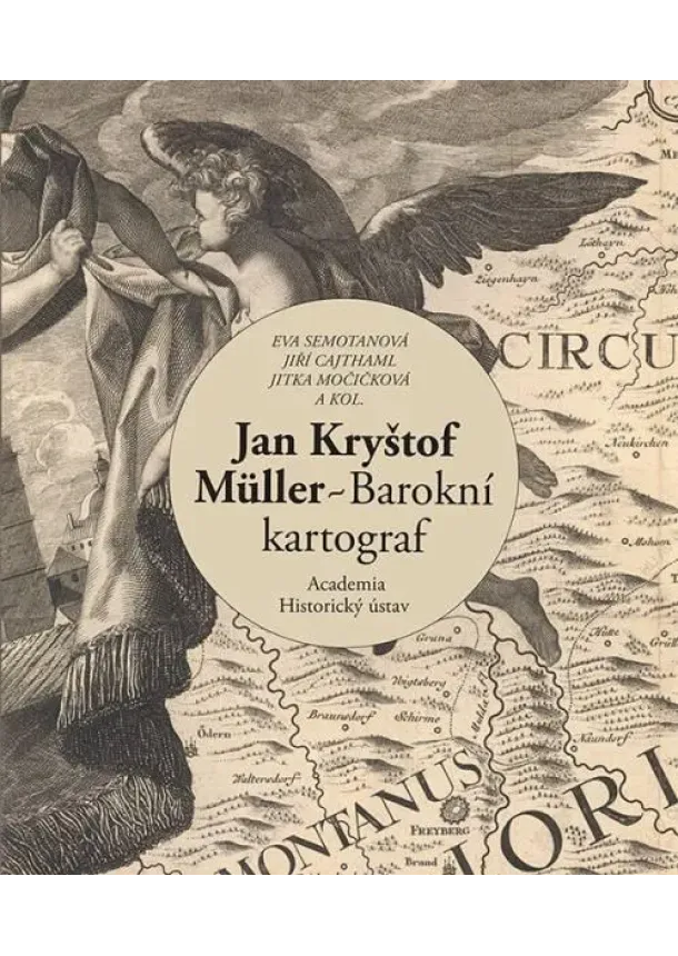 Jan Kryštof Müller - Barokní kartograf