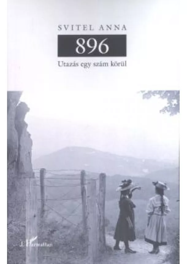 Svitel Anna - 896 /UTAZÁS EGY SZÁM KÖRÜL