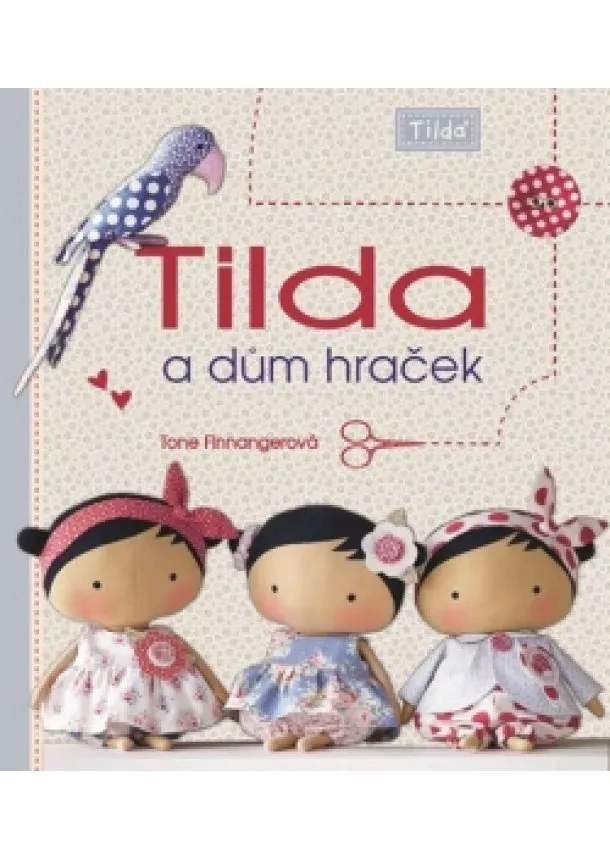 Tone Finnanger - Tilda a dům hraček