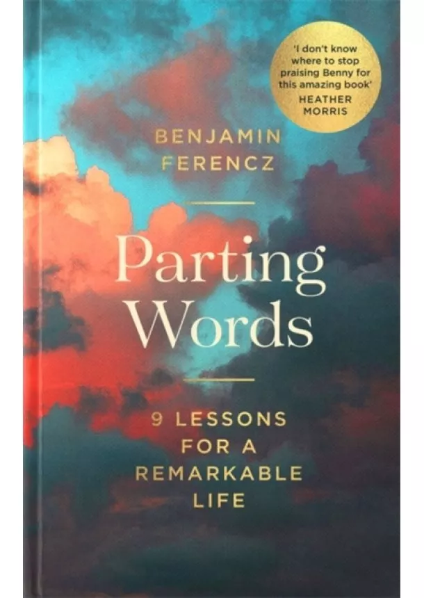 Benjamin Ferencz - Parting Words