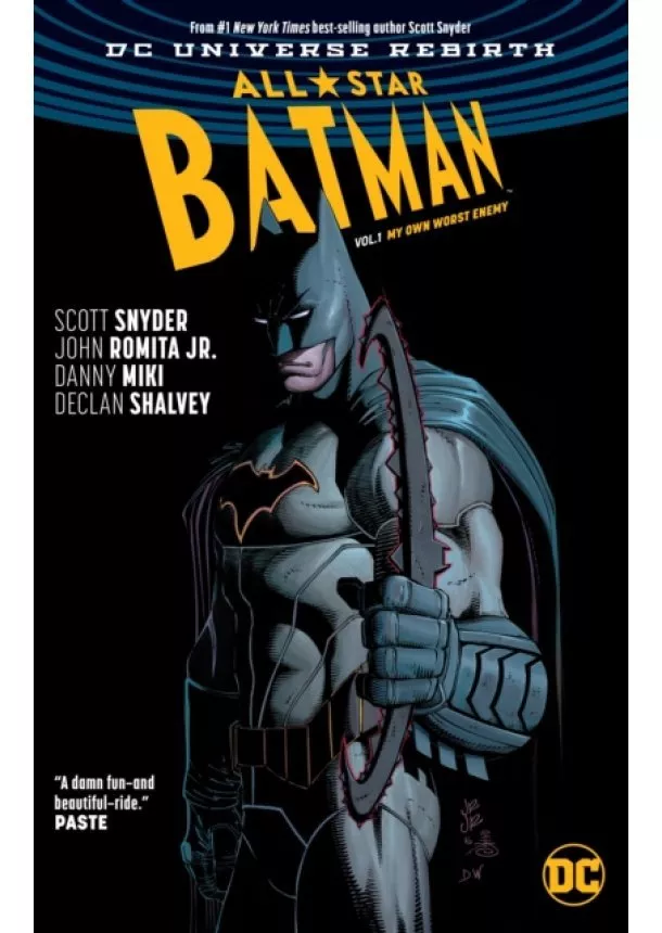 Scott Snyder - All Star Batman 1 My Own Worst Enemy