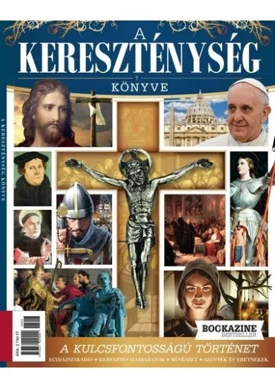 A kereszténység könyve - Bookazine Bestseller