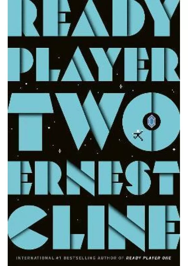 Ernest Cline - Ready Player Two