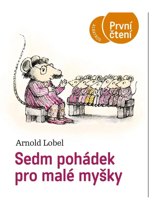 Arnold Lobel - Sedm pohádek pro malé myšky