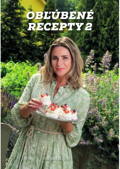 Obľúbené recepty 2 - Veronika Bušová