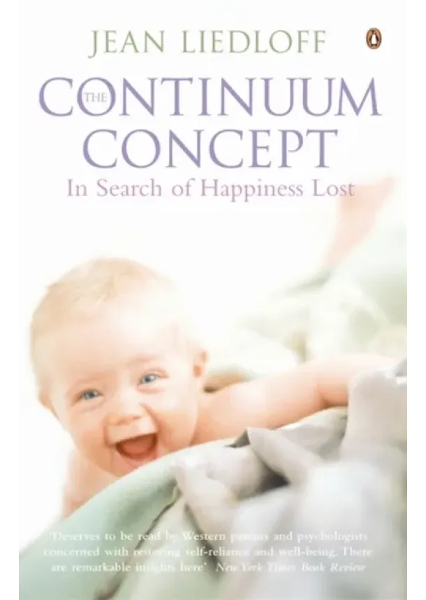 Jean Liedloff - The Continuum Concept