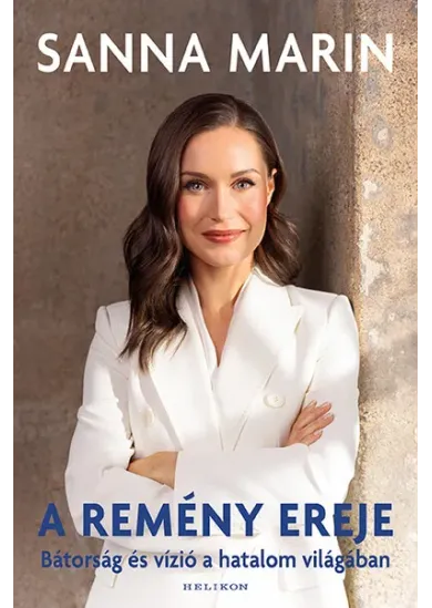 A remény ereje - Bátorság és vízió a hatalom világában