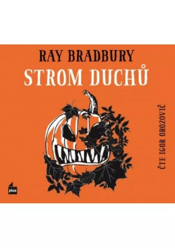 Ray Bradbury - RAY BRADBURY  STROM DUCHŮ