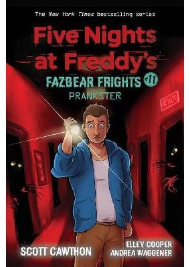 Scott Cawthon - Five Nights at Freddys: Fazbear Frights #11: Prankster