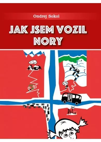 Jak jsem vozil Nory