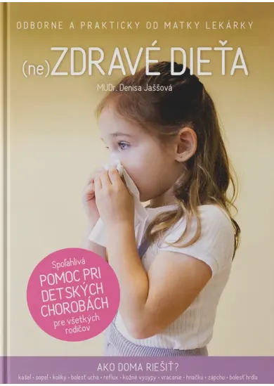 (ne)Zdravé dieťa