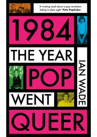 1984: The Year Pop Went Queer