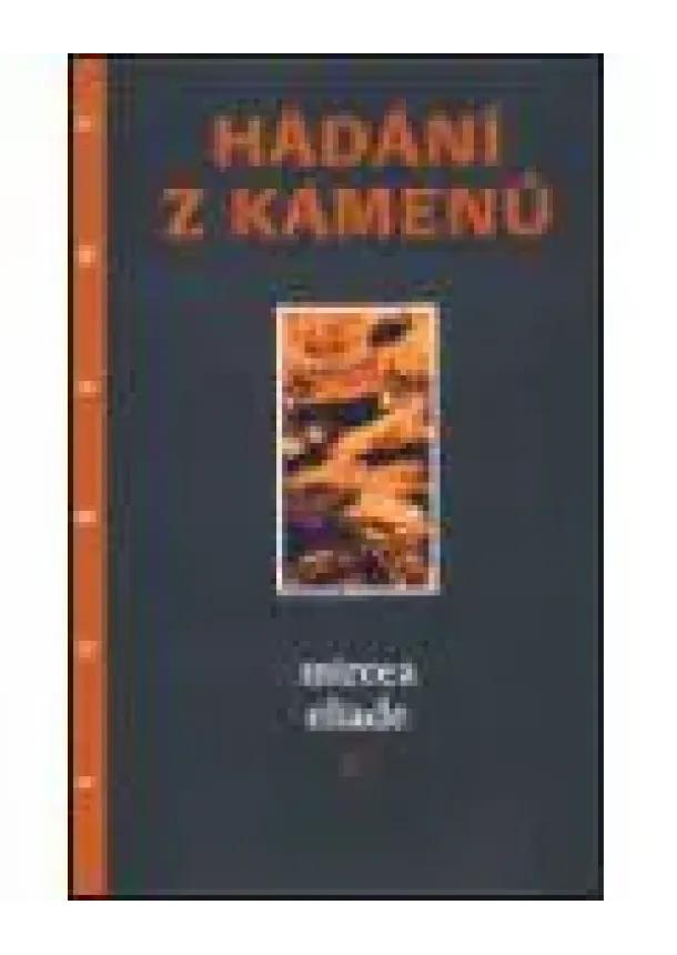 Mircea Eliade - Hádání z kamenů