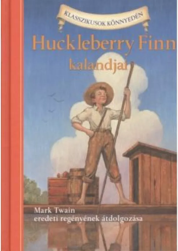 MARK TWAIN - HUCKLEBERRY FINN KALANDJAI