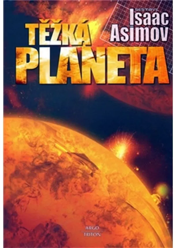 Isaac Asimov - Těžká planeta