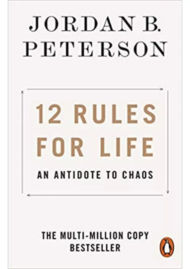 Jordan B. Peterson - 12 Rules for Life and Antidote to Chaos