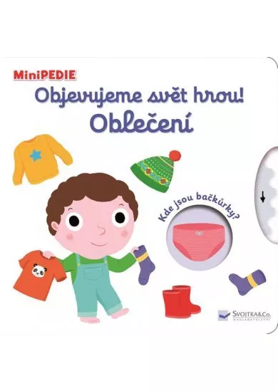 MiniPEDIE Objevujeme svět hrou! Oblečení