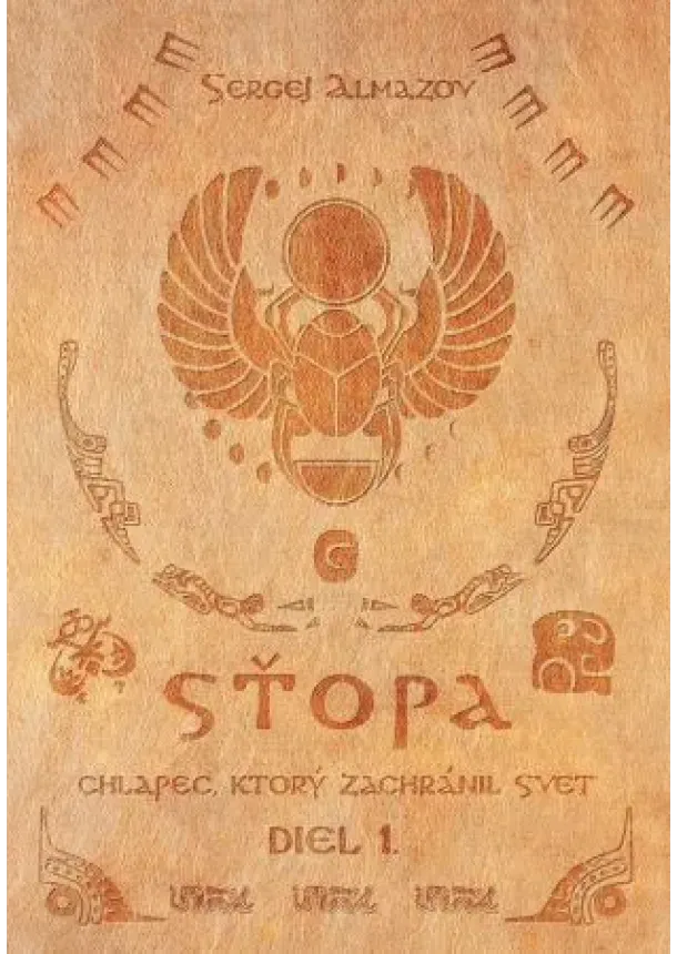 Sergej Almazov - Sťopa - chlapec, ktorý zachránil svet (Diel 1.)