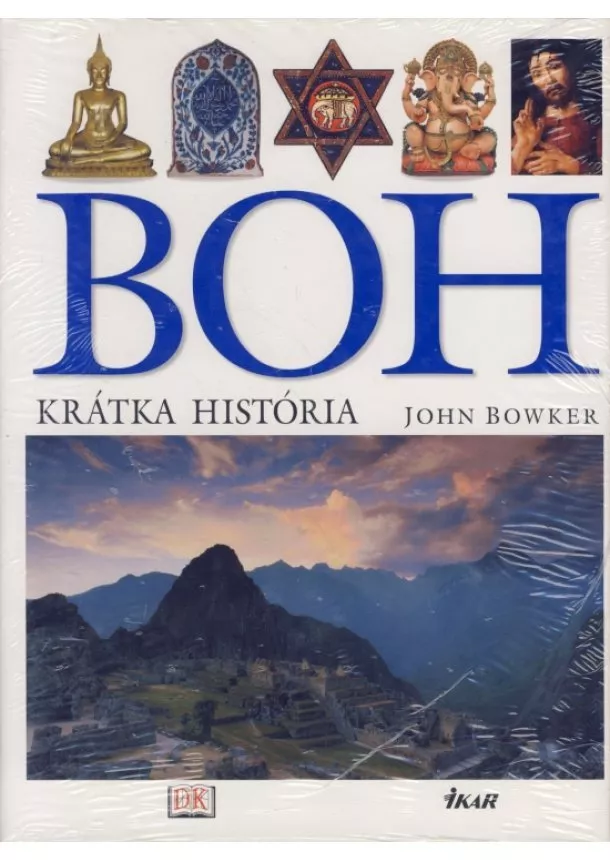 John Bowker - Boh - krátka história