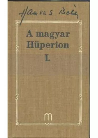 A MAGYAR HÜPERION I-II. /HAMVAS BÉLA 15-16.