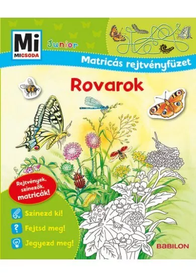 Rovarok - Mi MICSODA Junior Matricás rejtvényfüzet - Rejtvények, színezők, matricák! - Mi MICSODA Junior Matri