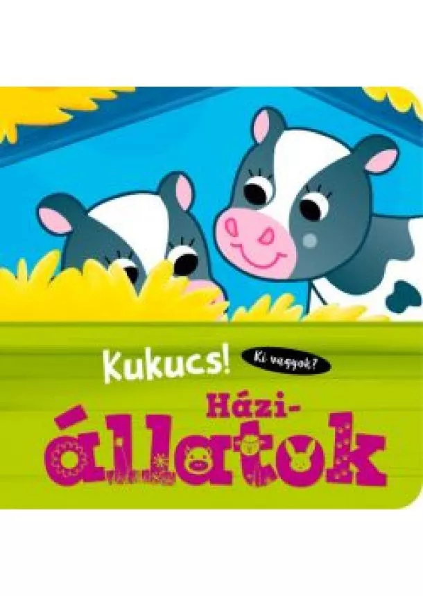 Lapozó - Kukucs! - Háziállatok