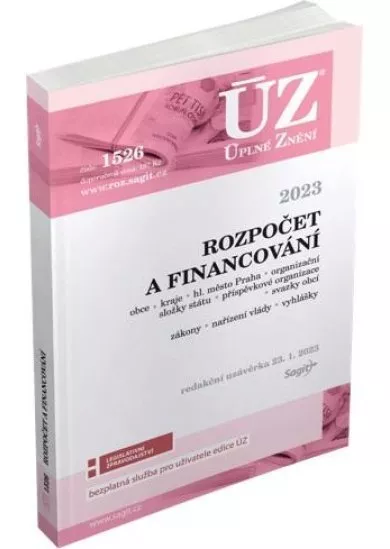 ÚZ 1526 Rozpočet a financování územních samosprávných celků, organizačních složek státu, příspěvkových organizací a dalších institucí, 2023