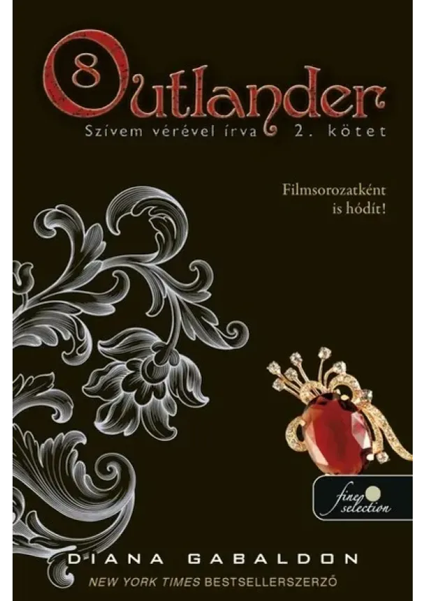 Diana Gabaldon - Outlander 8. - Szívem vérével írva 2. (puha)